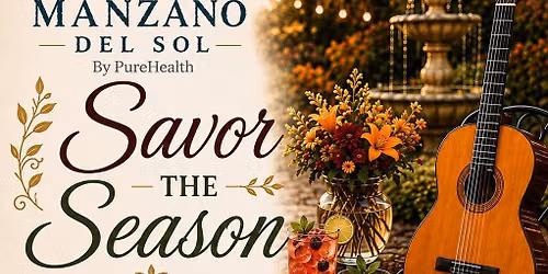 Savor the Season at Manzano del Sol