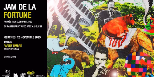 \ud83d\udc18 JAM DE LA FORTUNE - ELEPHANT JAZZ \/ FESTIVAL JAZZ \u00c0 L'OUEST