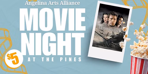 \u2708\ufe0f Pearl Harbor | $5 Movies at The Pines