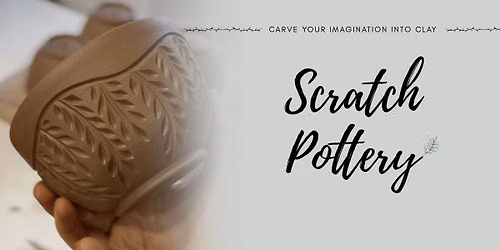 Scratch Pottery