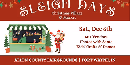 Sleigh Days Christmas Village & Market