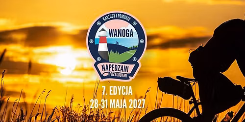 Wanoga 2027 - 7. edycja gravel ultra Kaszuby i Pomorze