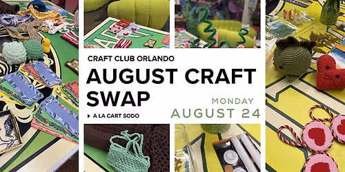 Handmade Craft Swap with Craft Club Orlando