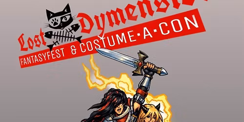 The Lost Dymension Fantasy Fest & CostumeAcon