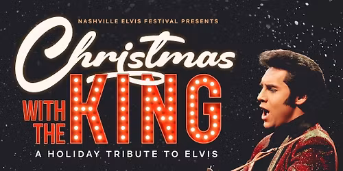 An Elvis Christmas at Waco Hippodrome Theatre