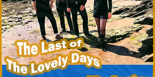 8MH - The Jack Cades + The Last of the Lovely Days + Bity Booker