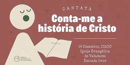 Cantata de Natal - "Conta-me a Hist\u00f3ria de Cristo"