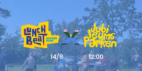 Lunch Beat i Jubileumsparken