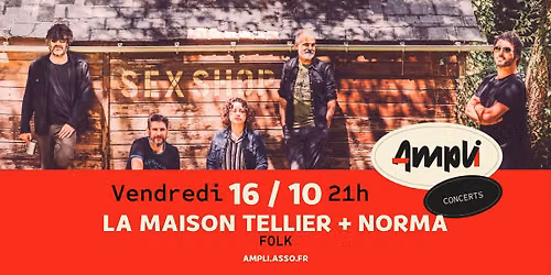 LA MAISON TELLIER + NORMA