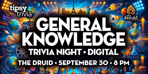 Edmonton: The Druid Irish Pub - General Knowledge Trivia - Sep 30, 8pm