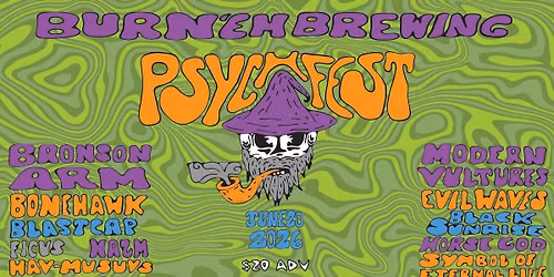 BURN 'EM PSYCHFEST 2026