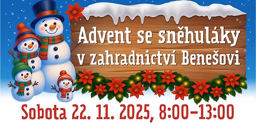 ADVENT SE SN\u011aHUL\u00c1KY V ZAHRADNICTV\u00cd BENE\u0160OVI