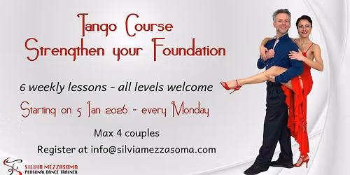 Tango Course - Strengthen your Foundation