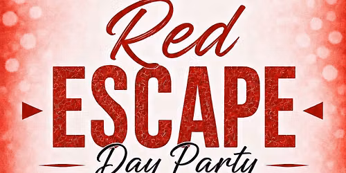 Red Escape Day Party