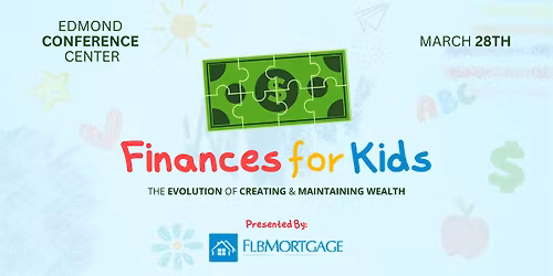 Finances for Kids - The Evolution of Creating & Maintaining Wealth
