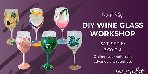 Paint & Sip - DIY Wine Glass Workshop