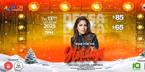 Home for the Holidays with DESSA - Montreal
