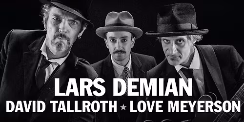 Lars Demian, David Tallroth & Love Meyerson \/\/ Visidyll \/\/ S\u00f6derport