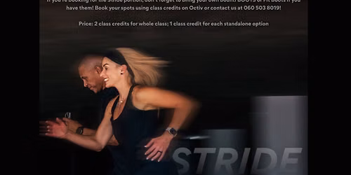 Stride,Strong & Stretch