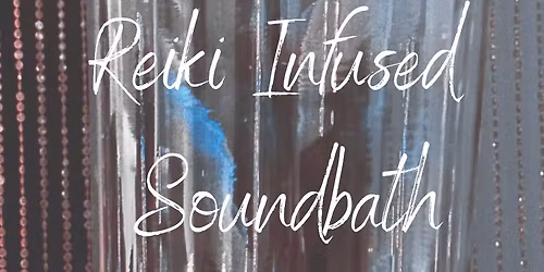 Reiki Infused Soundbath