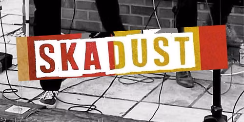 Ska Dust 