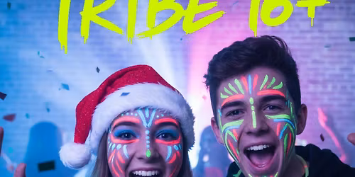 Tribe 16+ Newcastle's Only Teen Christmas Clubbing Session