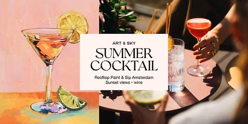 Wednesday Rooftop Painting: 3h00 workshop "Summer cocktail" Zoku