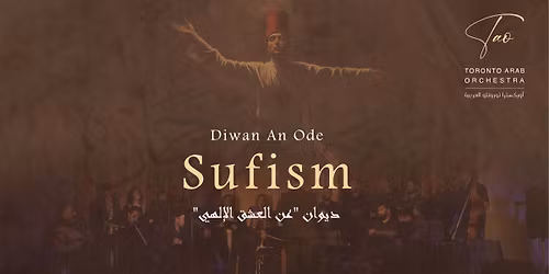 Diwan: An Ode to Sufism - \u062f\u064a\u0648\u0627\u0646 \u0639\u0646 \u0627\u0644\u0639\u0634\u0642 \u0627\u0644\u0625\u0644\u0647\u064a