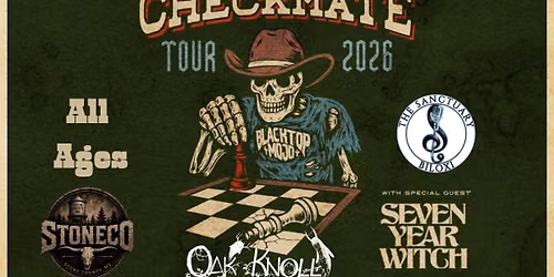 Texas Checkmate tour with Blacktop Mojo, Seven Year Witch, Stoneco, and Oak Knoll