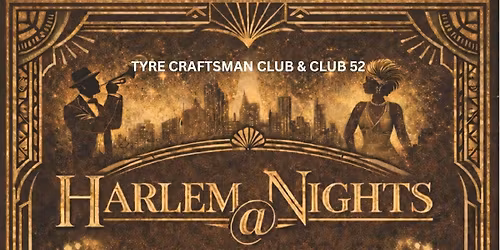 Harlem Nights @ the Tyre Speakeasy