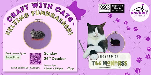 The Makerss x PCR Purrsents: Felting Fundraiser with Cats!