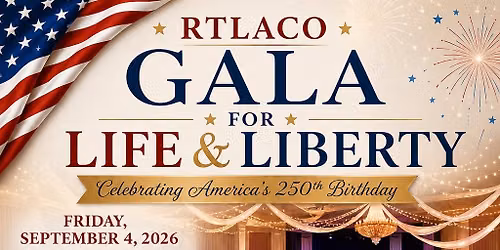 Gala For Life and Liberty!