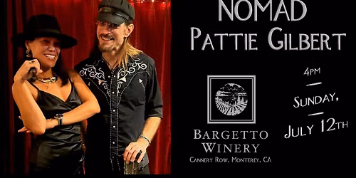 Nomad & Pattie Gilbert at Bargetto Winery on Cannery Row in Monterey, CA