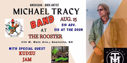Michael Tracy with special guests Kudzu Jam