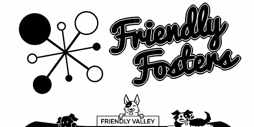 Friendly Fosters Sunday 