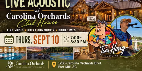 9\/10 - Tim Hong Acoustic Live - Carolina Orchards Fort Mill 