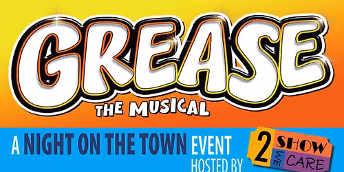 A Night on the Town - Grease