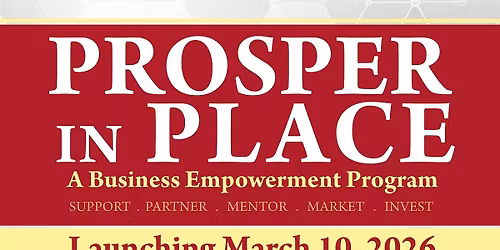Prosper in Place Business Empowerment Program - Week 9