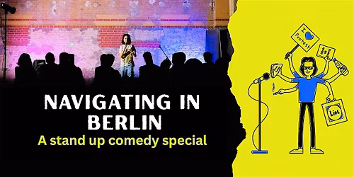 Navigating in Berlin - Standup Comedy Show