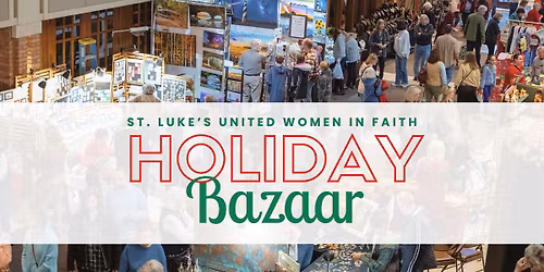 St. Luke's UWF Holiday Bazaar