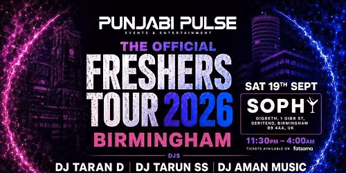 Punjabi Pulse Presents The Official Freshers Tour Birmingham \ud83d\udd25