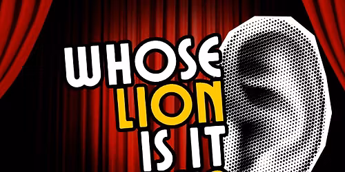 Whose Lion Is It Anyway? Improv Performance