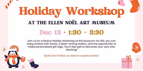 Holiday Workshop at the Ellen No\u00ebl Art Museum