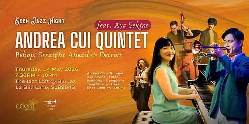 Andrea Cui Quintet ft. Aya Sekine (Detroit) @ The Jazz Loft
