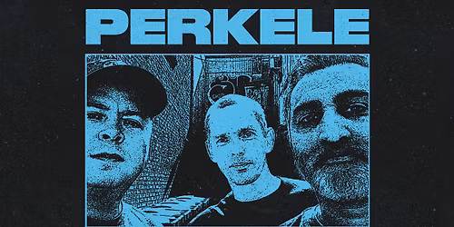 Perkele + Support | Plan B, Malm\u00f6