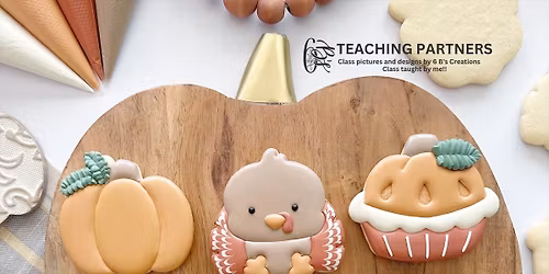 Fall Turkey Day Cookie Class at Petal & Patch
