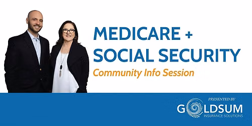 Medicare + Social Security Info Session