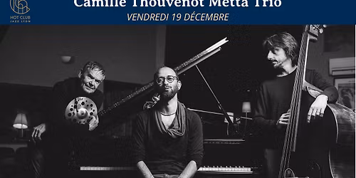 Camille Thouvenot Mett\u00e0 Trio