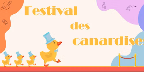 FESTIVAL DES CANARDISES