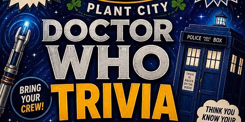 Doctor Who Trivia @ 1916 Irish Pub Plant City
